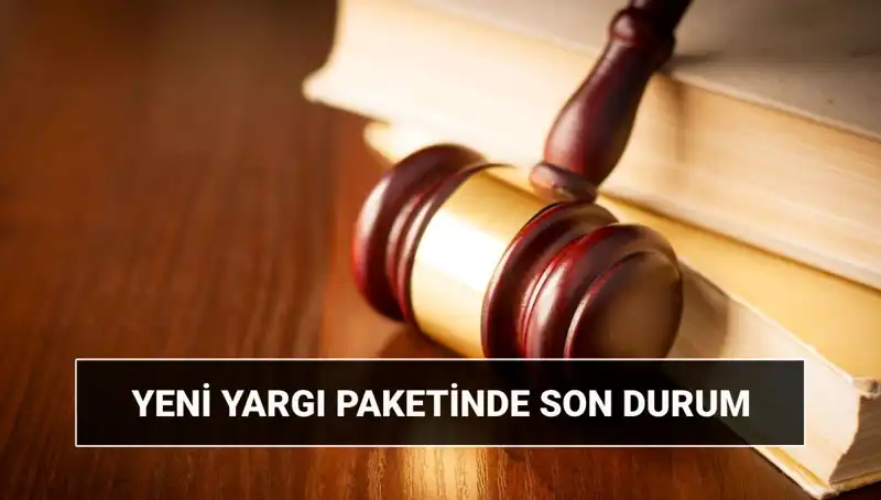 Yeni Yargı Paketi 2025: Değişim Rüzgarları ve Önemli Düzenlemeler