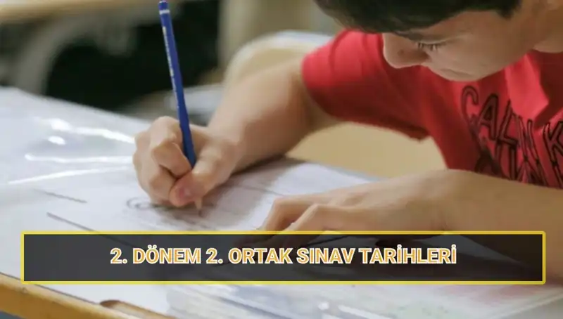 2025'te MEB İkinci Ortak Yazılı Sınav Tarihleri Belli Oldu!