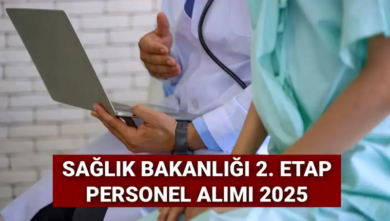 Sağlık Bakanlığı 2025'te 18 Bin Yeni Personel Alacak mı?