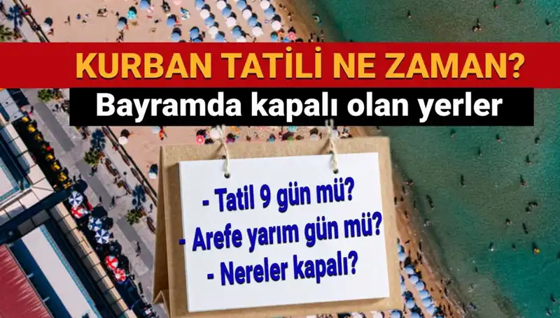 Bayram Tatili Uzatıldı mı? Kurban Bayramı'na Dair Tüm Detaylar