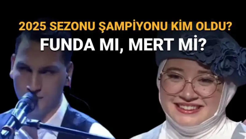 O Ses Türkiye 2025 Şampiyonu Belirlendi: Funda mı, Mert mi?