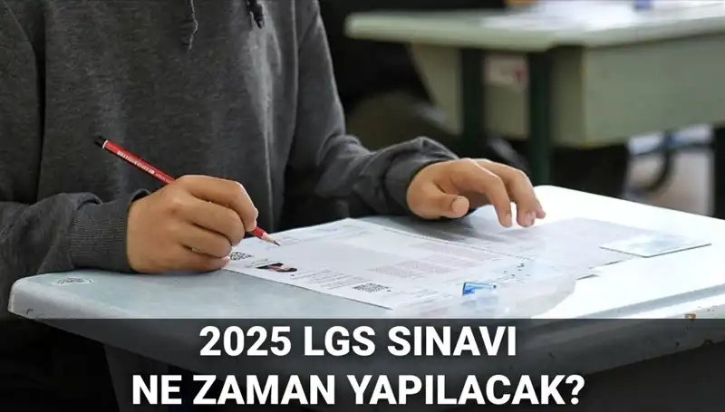 2025 LGS Sınavı Ne Zaman? Katılımcıları Neler Bekliyor?