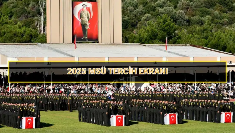 2025 Milli Savunma Üniversitesi Tercihleri İçin Son Günler!