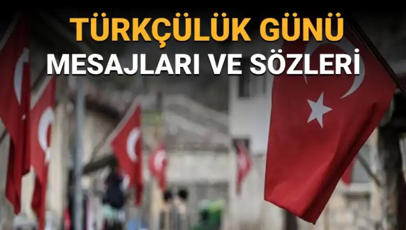 Türkçülük Günü: Neden 3 Mayıs’ta Kutlanıyor ve Anlamı