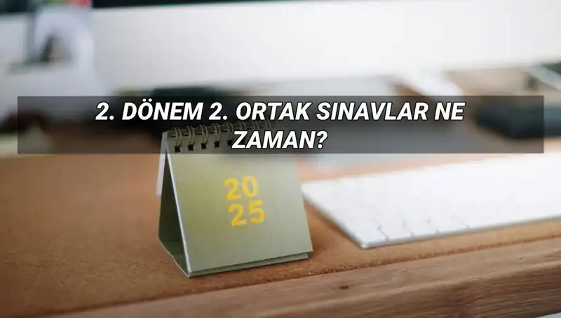 2025 MEB Ortak Sınav Tarihleri: Öğrenciler İçin Heyecanlı Günler